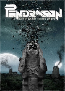 Pendragon: Out of Order Comes Chaos, DVD Pendragon: Out of Order Comes Chaos, DVD