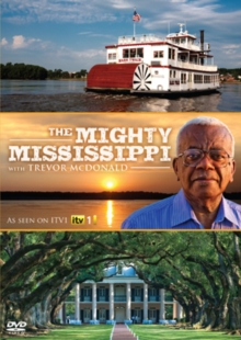 The Mighty Mississippi With Trevor McDonald, DVD DVD The Mighty Mississippi With Trevor McDonald, DVD DVD