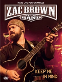 Zac Brown Band: Keep Me in Mind, DVD DVD Zac Brown Band: Keep Me in Mind, DVD DVD
