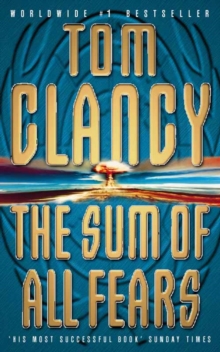 The Sum of all Fears, Paperback Book The Sum of all Fears, Paperback Book