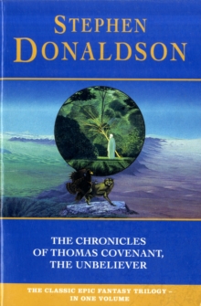 The Chronicles of Thomas Covenant, the Unbeliever, Paperback Book The Chronicles of Thomas Covenant, the Unbeliever, Paperback Book