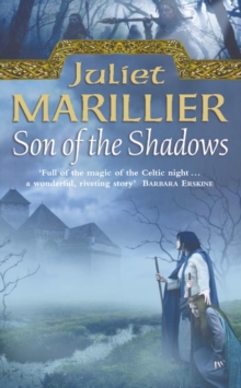 Son of the Shadows : Book 2 of the Sevenwaters Trilogy, Paperback Book Son of the Shadows : Book 2 of the Sevenwaters Trilogy, Paperback Book