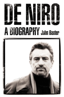De Niro : A Biography, Paperback Book De Niro : A Biography, Paperback Book