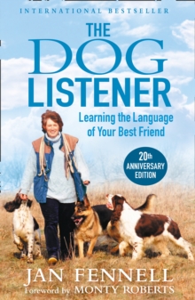 The Dog Listener : Learning the Language of Your Best Friend, Paperback Book The Dog Listener : Learning the Language of Your Best Friend, Paperback Book