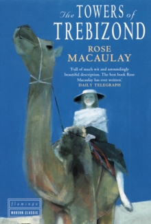 The Towers of Trebizond, Paperback Book The Towers of Trebizond, Paperback Book