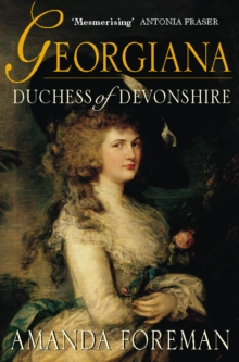 Georgiana, Duchess of Devonshire, Paperback Book Georgiana, Duchess of Devonshire, Paperback Book