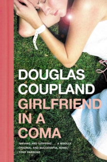 Girlfriend in a Coma, Paperback Girlfriend in a Coma, Paperback