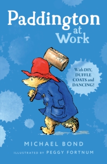Paddington at Work, Paperback Book Paddington at Work, Paperback Book