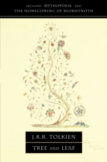 Tree and Leaf : Including Mythopoeia, Paperback Book Tree and Leaf : Including Mythopoeia, Paperback Book