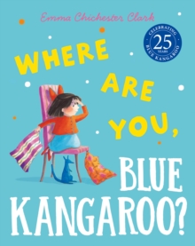 Where Are You, Blue Kangaroo?, Paperback Book Where Are You, Blue Kangaroo?, Paperback Book