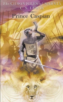 Prince Caspian, Paperback Prince Caspian, Paperback