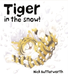 Tiger in the Snow!, Paperback Book Tiger in the Snow!, Paperback Book