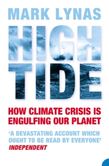 High Tide : How Climate Crisis is Engulfing Our Planet, Paperback Book High Tide : How Climate Crisis is Engulfing Our Planet, Paperback Book