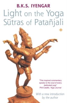 Light on the Yoga Sutras of Patanjali, Paperback Book Light on the Yoga Sutras of Patanjali, Paperback Book