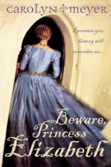 Beware, Princess Elizabeth, Paperback Beware, Princess Elizabeth, Paperback
