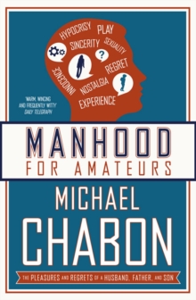 Manhood for Amateurs, Paperback Book Manhood for Amateurs, Paperback Book