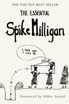 The Essential Spike Milligan, Paperback Book The Essential Spike Milligan, Paperback Book