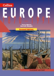 Flagship History : Europe 1870-1991, Paperback Flagship History : Europe 1870-1991, Paperback