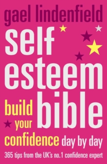 Self-esteem Bible : Build Your Confidence Day by Day, Paperback Self-esteem Bible : Build Your Confidence Day by Day, Paperback