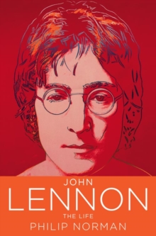 John Lennon : The Life, Paperback Book John Lennon : The Life, Paperback Book