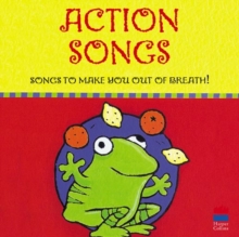 Action Songs : Songs to Make You Out of Breath!, CD-Audio Action Songs : Songs to Make You Out of Breath!, CD-Audio