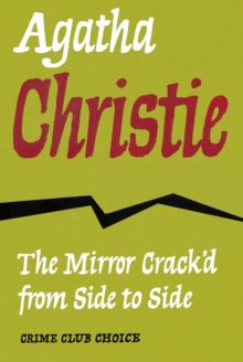 The Mirror Crack'd From Side To Side, Hardback Book The Mirror Crack'd From Side To Side, Hardback Book