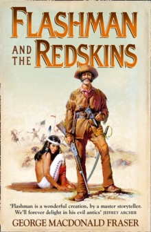 Flashman And The Redskins, Paperback Book Flashman And The Redskins, Paperback Book