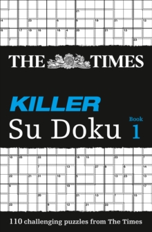 The Times Killer Su Doku : 100 Lethal Su Doku Puzzles, Paperback Book The Times Killer Su Doku : 100 Lethal Su Doku Puzzles, Paperback Book