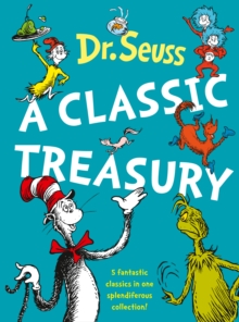Dr. Seuss: A Classic Treasury, Mixed media product Book Dr. Seuss: A Classic Treasury, Mixed media product Book