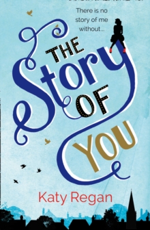The Story of You, Paperback Book The Story of You, Paperback Book