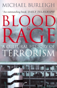 Blood and Rage : A Cultural History of Terrorism, Paperback Book Blood and Rage : A Cultural History of Terrorism, Paperback Book