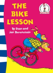 The Bike Lesson : Another Adventure of the Berenstain Bears, Paperback Book The Bike Lesson : Another Adventure of the Berenstain Bears, Paperback Book