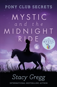 Mystic and the Midnight Ride, Paperback Book Mystic and the Midnight Ride, Paperback Book