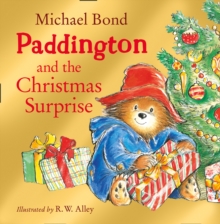 Paddington and the Christmas Surprise, Paperback Paddington and the Christmas Surprise, Paperback