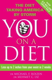 You: On a Diet : Lose Up to 2 Inches from Your Waist in 2 Weeks, Paperback Book You: On a Diet : Lose Up to 2 Inches from Your Waist in 2 Weeks, Paperback Book