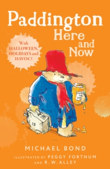 Paddington Here And Now, Paperback Book Paddington Here And Now, Paperback Book