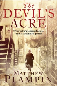 The Devil's Acre, Paperback Book The Devil's Acre, Paperback Book