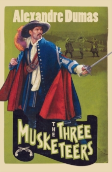The Three Musketeers, Paperback Book The Three Musketeers, Paperback Book