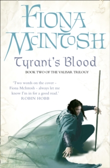 Tyrant's Blood : Book Two of the Valisar Trilogy, Paperback Book Tyrant's Blood : Book Two of the Valisar Trilogy, Paperback Book