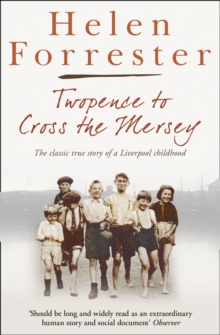 Twopence to Cross the Mersey / Liverpool Miss : AND Liverpool Miss, Paperback Twopence to Cross the Mersey / Liverpool Miss : AND Liverpool Miss, Paperback