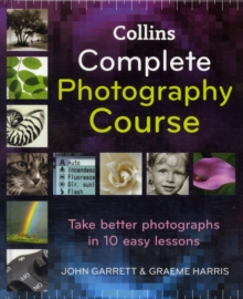 Collins Complete Photography Course, Hardback Book Collins Complete Photography Course, Hardback Book