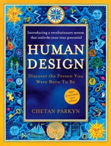 Human Design : Discover the Person You Were Born to be, Paperback Book Human Design : Discover the Person You Were Born to be, Paperback Book