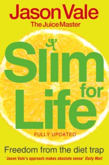Freedom from the Diet Trap : Slim for Life, Paperback Freedom from the Diet Trap : Slim for Life, Paperback