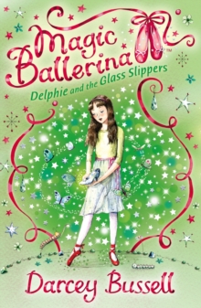 Delphie and the Glass Slippers, Paperback Delphie and the Glass Slippers, Paperback