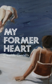 My Former Heart, Hardback Book My Former Heart, Hardback Book