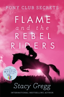 Flame and the Rebel Riders, Paperback Book Flame and the Rebel Riders, Paperback Book