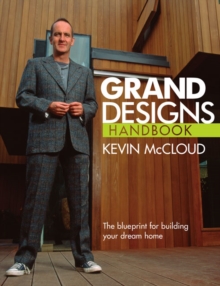Grand Designs Handbook : The Blueprint for Building Your Dream Home, Paperback Book Grand Designs Handbook : The Blueprint for Building Your Dream Home, Paperback Book
