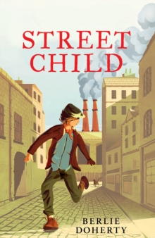 Street Child, Paperback Book Street Child, Paperback Book