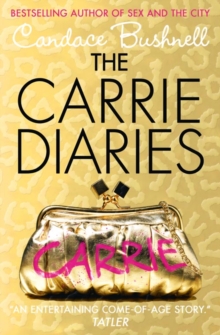 The Carrie Diaries, Paperback Book The Carrie Diaries, Paperback Book