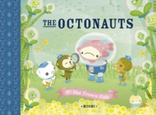 The Octonauts and the Frown Fish, Paperback The Octonauts and the Frown Fish, Paperback